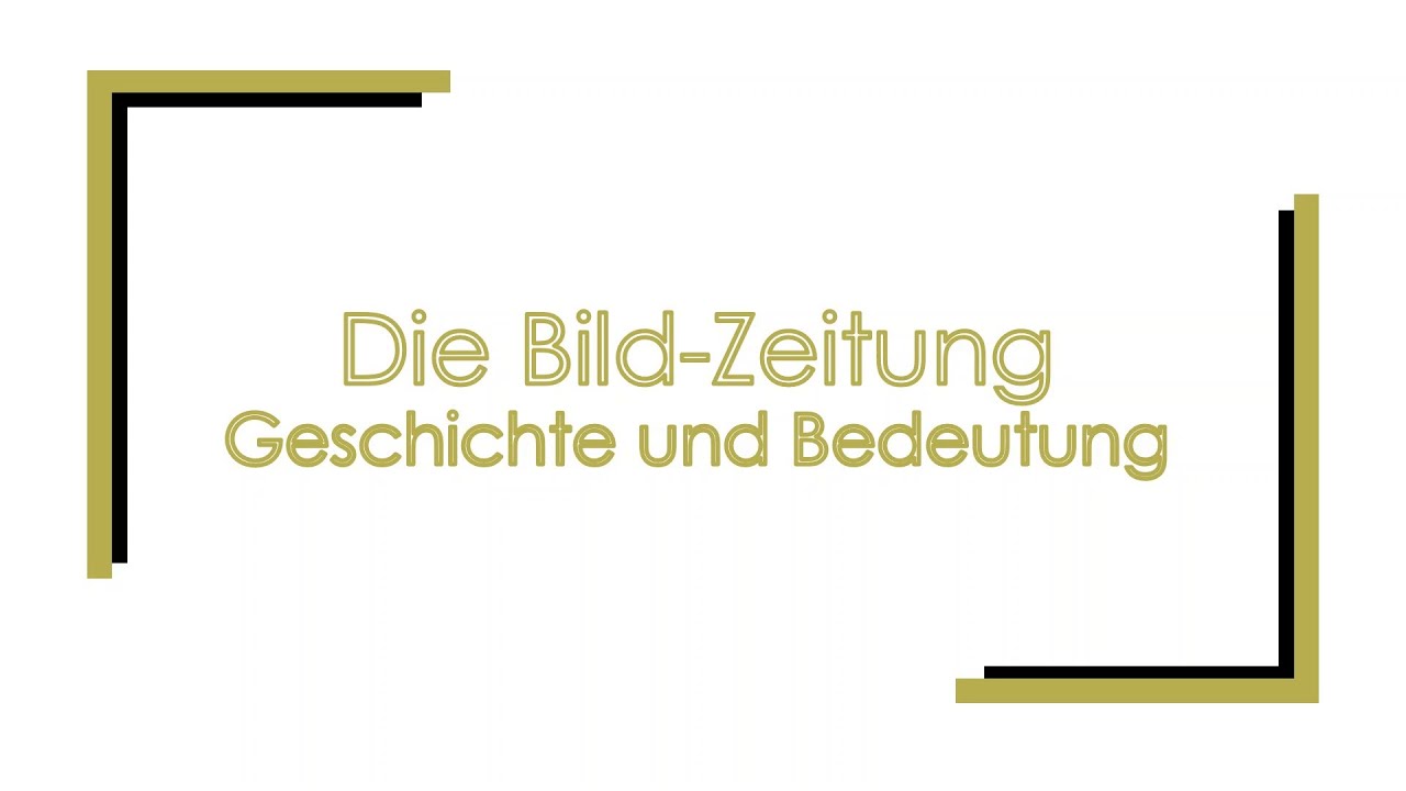 Die Bild-Zeitung - Geschichte und Bedeutung