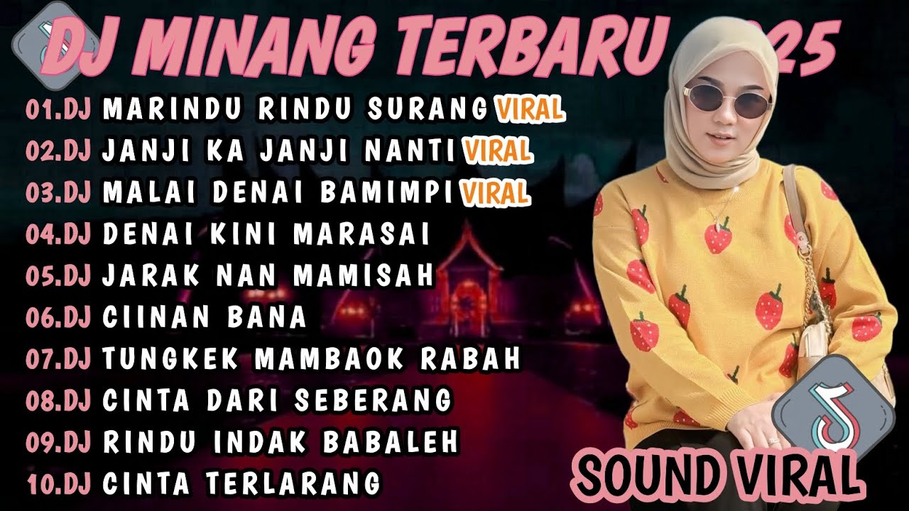 DJ MINANG TERBARU 2025 FULL BASS | VIRAL TIKTOK🎵DJ MARINDU RINDU SURANG DJ JANJI KA JANJI NANTI🎵