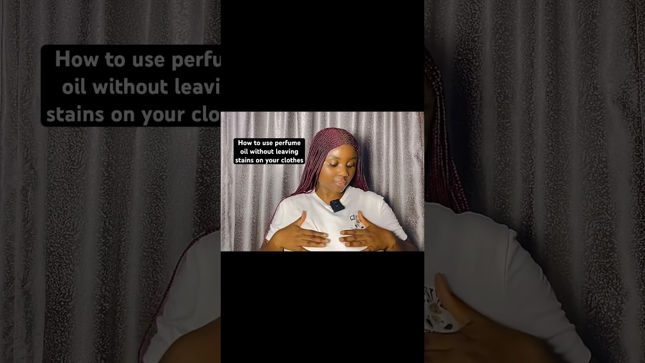 How to use perfume oil to avoid staining your clothes. 
