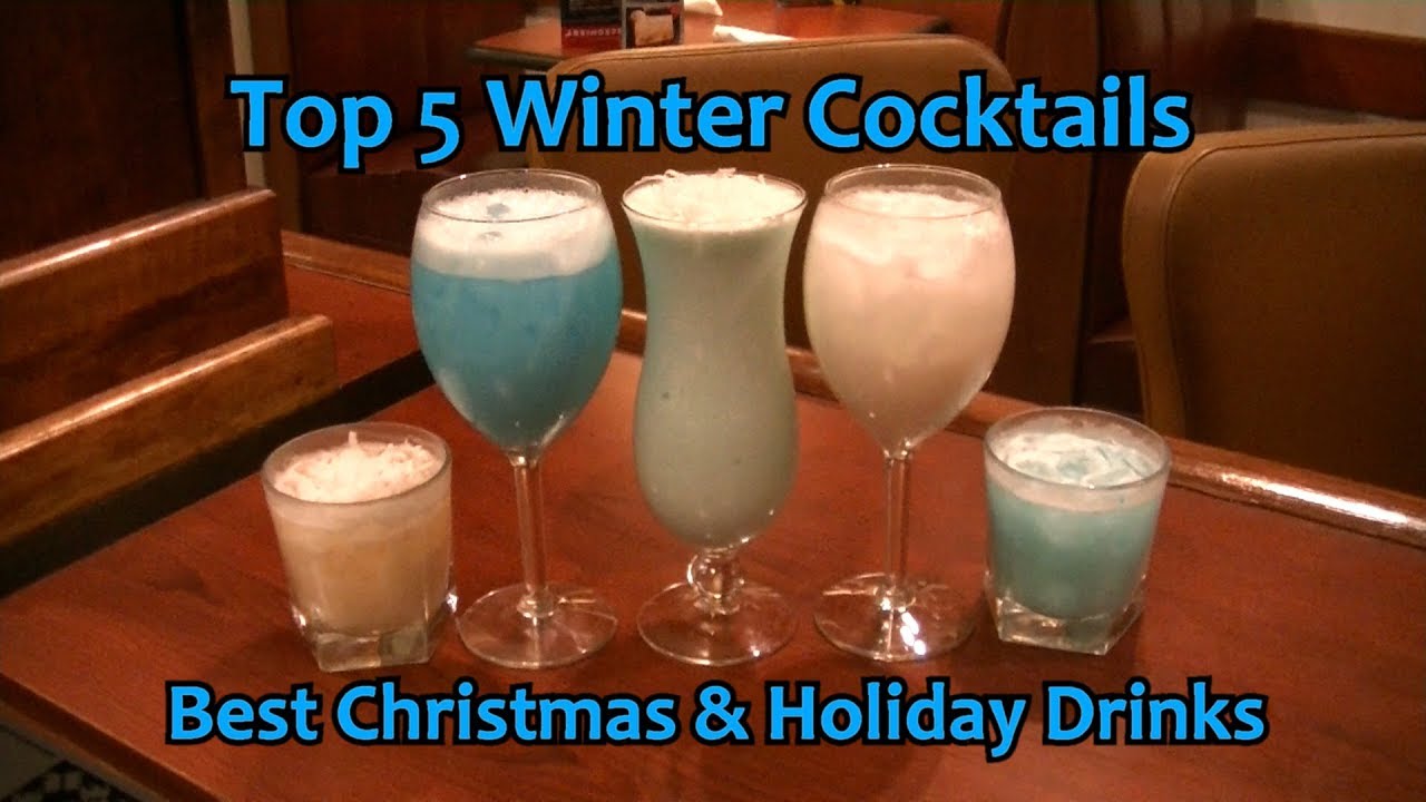 Top 5 Winter Cocktails Best Christmas Drinks Holiday Cocktail