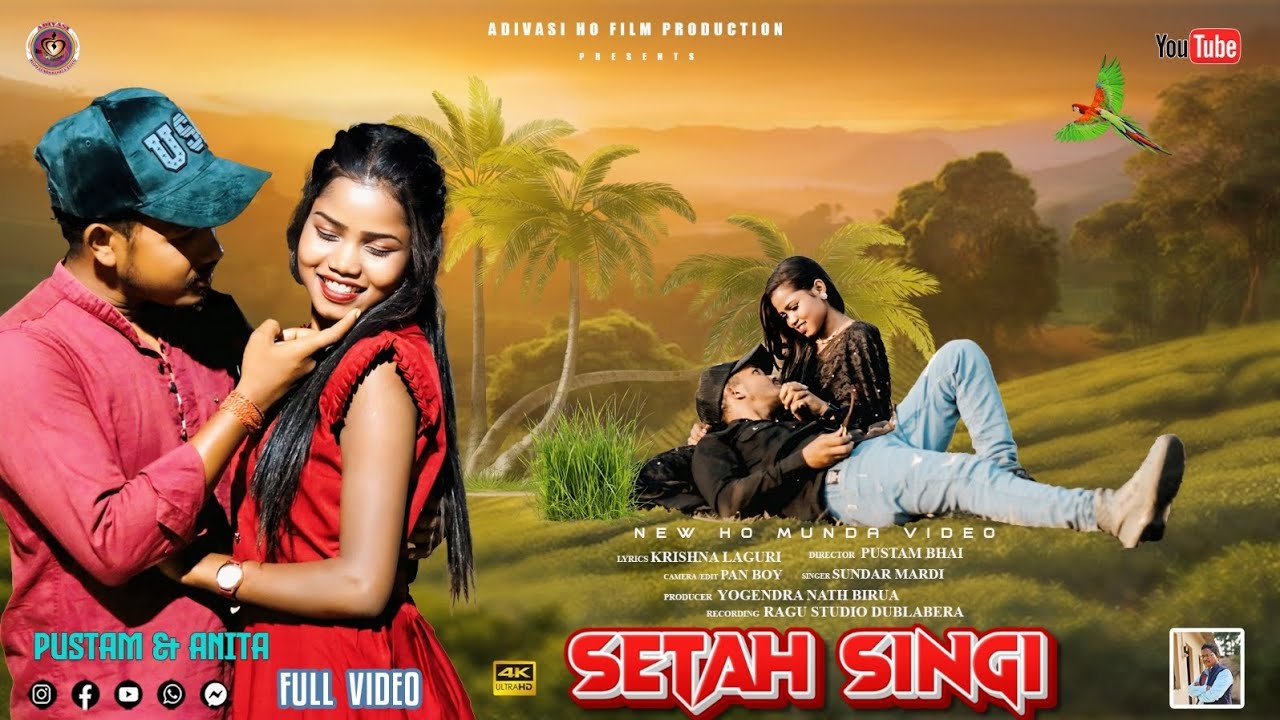 NEW HO MUNDA VEDIO SETAH SINGI FULL VEDIO , PUSTAM BAHI & ANITA MAI  ।।🎙️🕺💃🙏