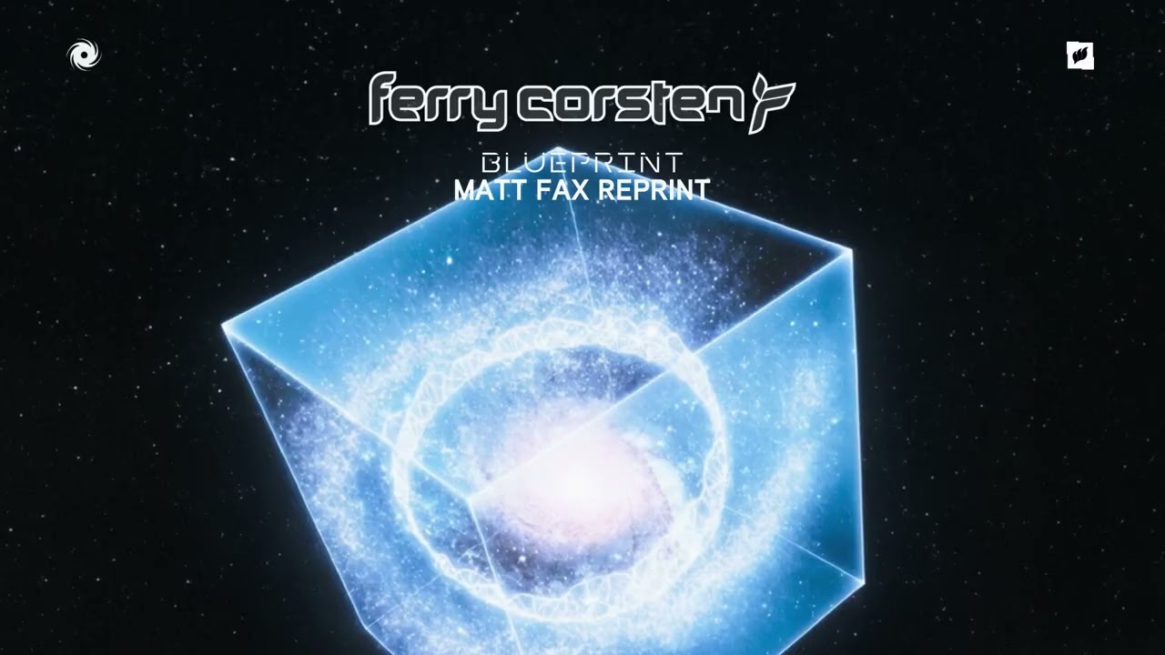 Ferry Corsten - Blueprint (Matt Fax Reprint)