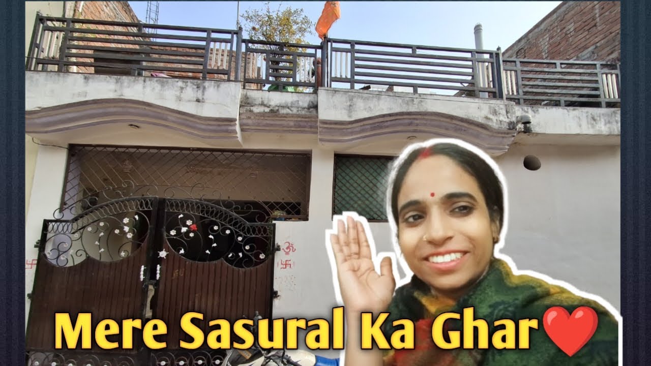 Gaon Mein Sasural Ka Ghar Aisa Dikhta Hai 🏡 | #kanhavlogs1386