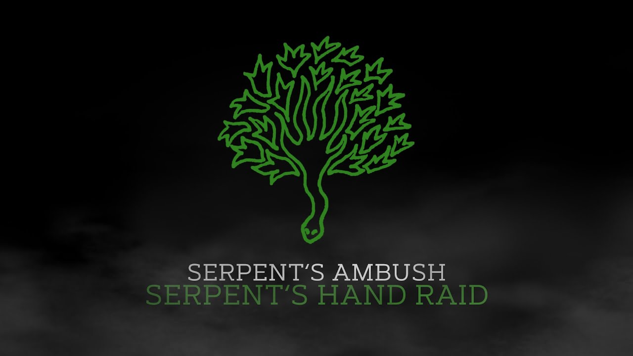 Serpent's Ambush - Serpent's Hand Raid OST