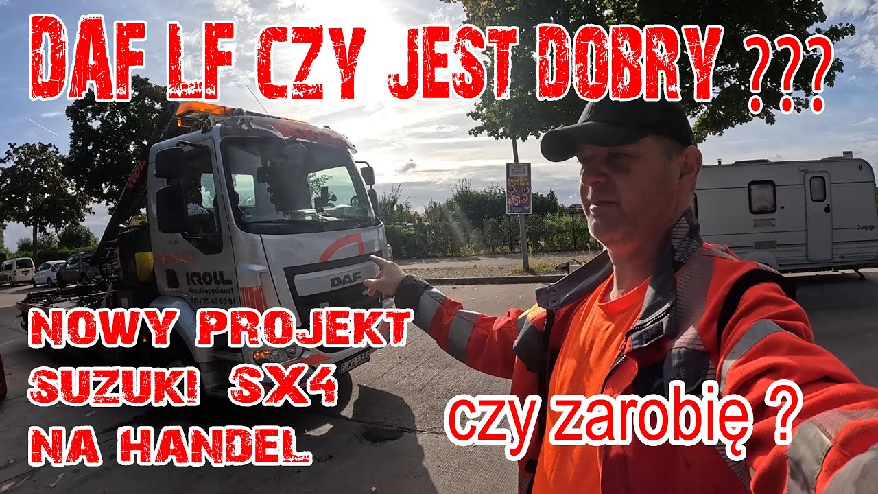 Daf LF Test Chłopa i nowy projekt Samoch&oacute;d na Handel Suzuki SX4
