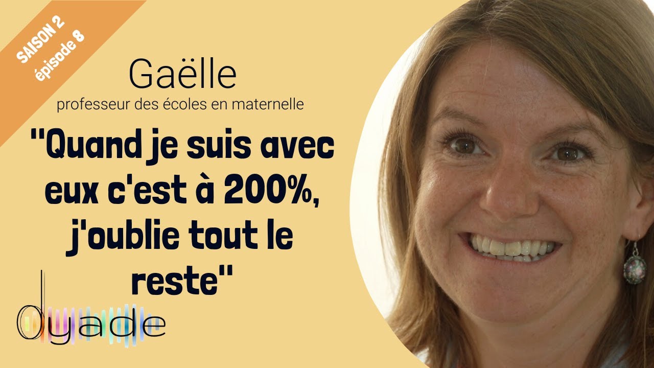 Episode 8 : Gaëlle, professeur des écoles en maternelle