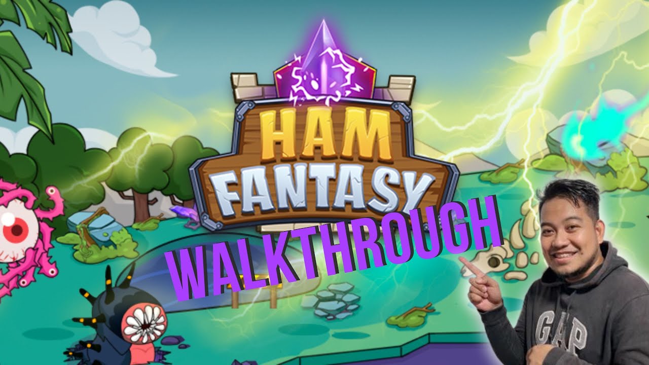 The Full Video For Ham Fantasy Gameplay, Must Watch For All Starters