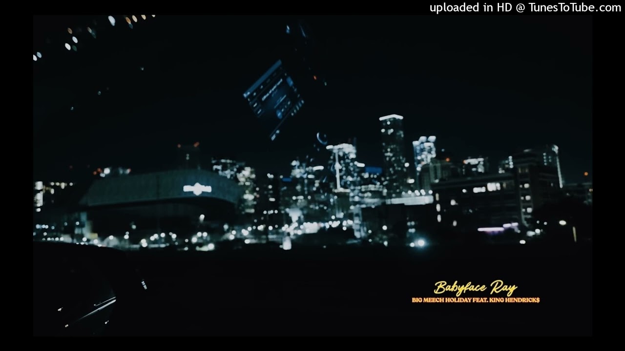 Big Meech Holiday - BabyFace Ray x King Hendrick$ [slowed]