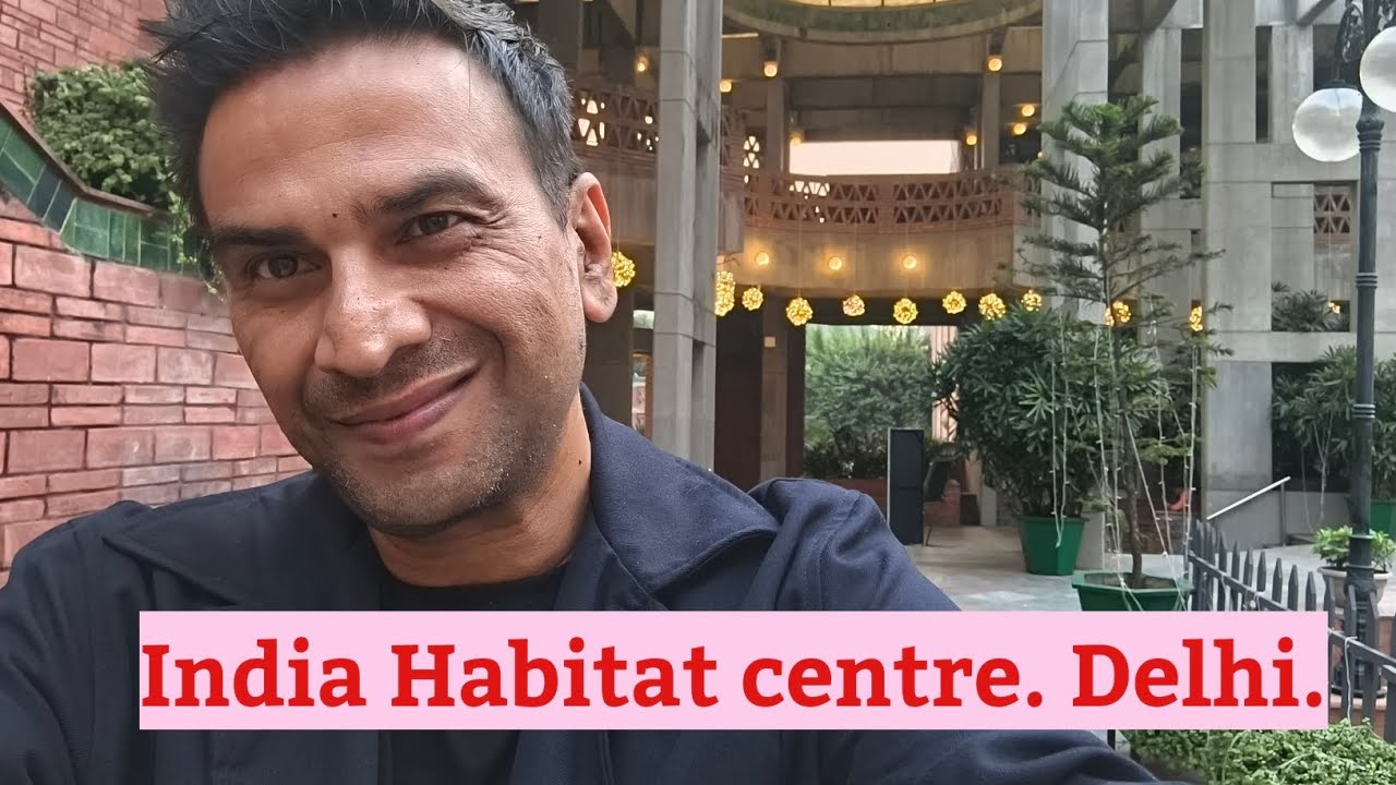 India Habitat Centre, art and culture hub of Delhi.