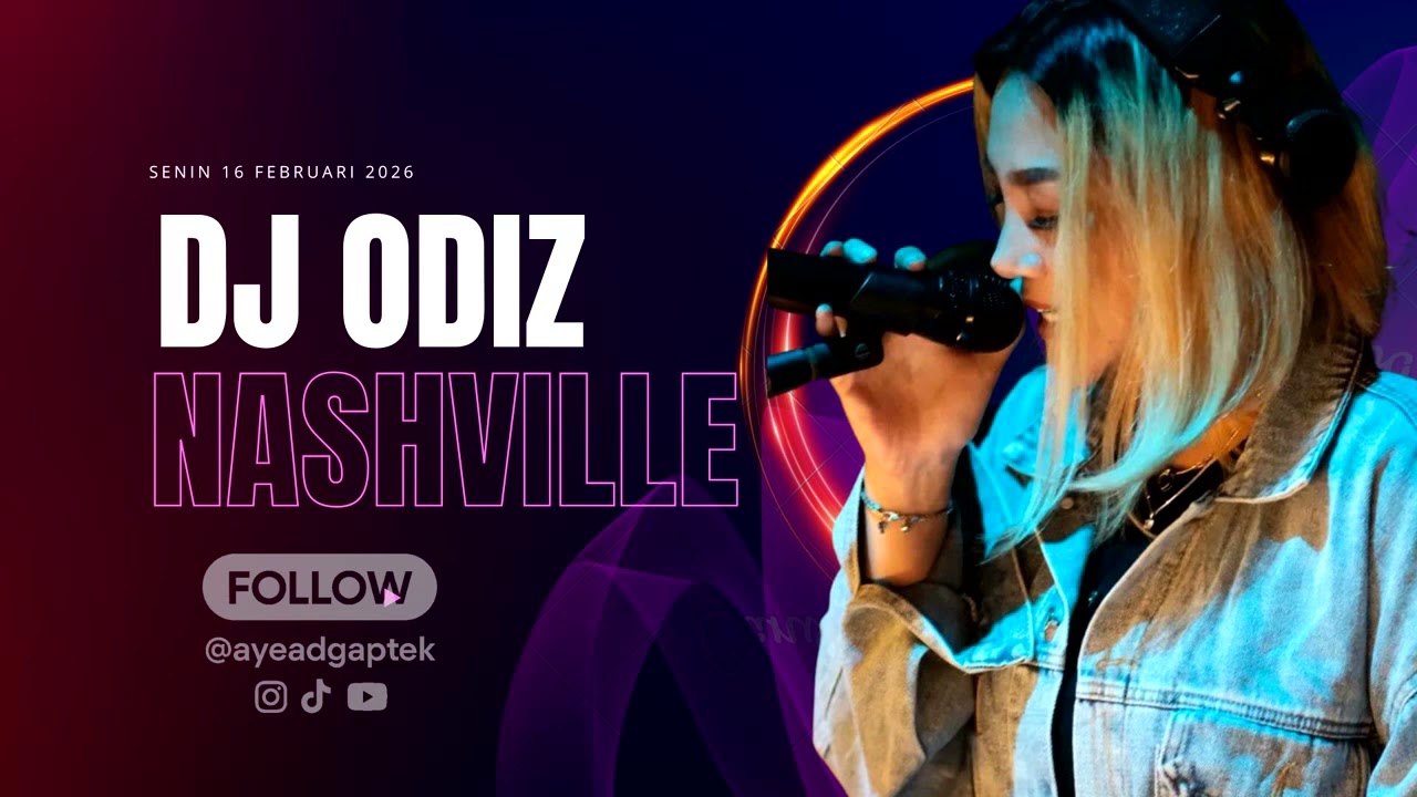 DJ ODIZ CLOSING PARTY NASHVILLE SENIN 16 FEBRUARI 206 FULL BASS TERBARU