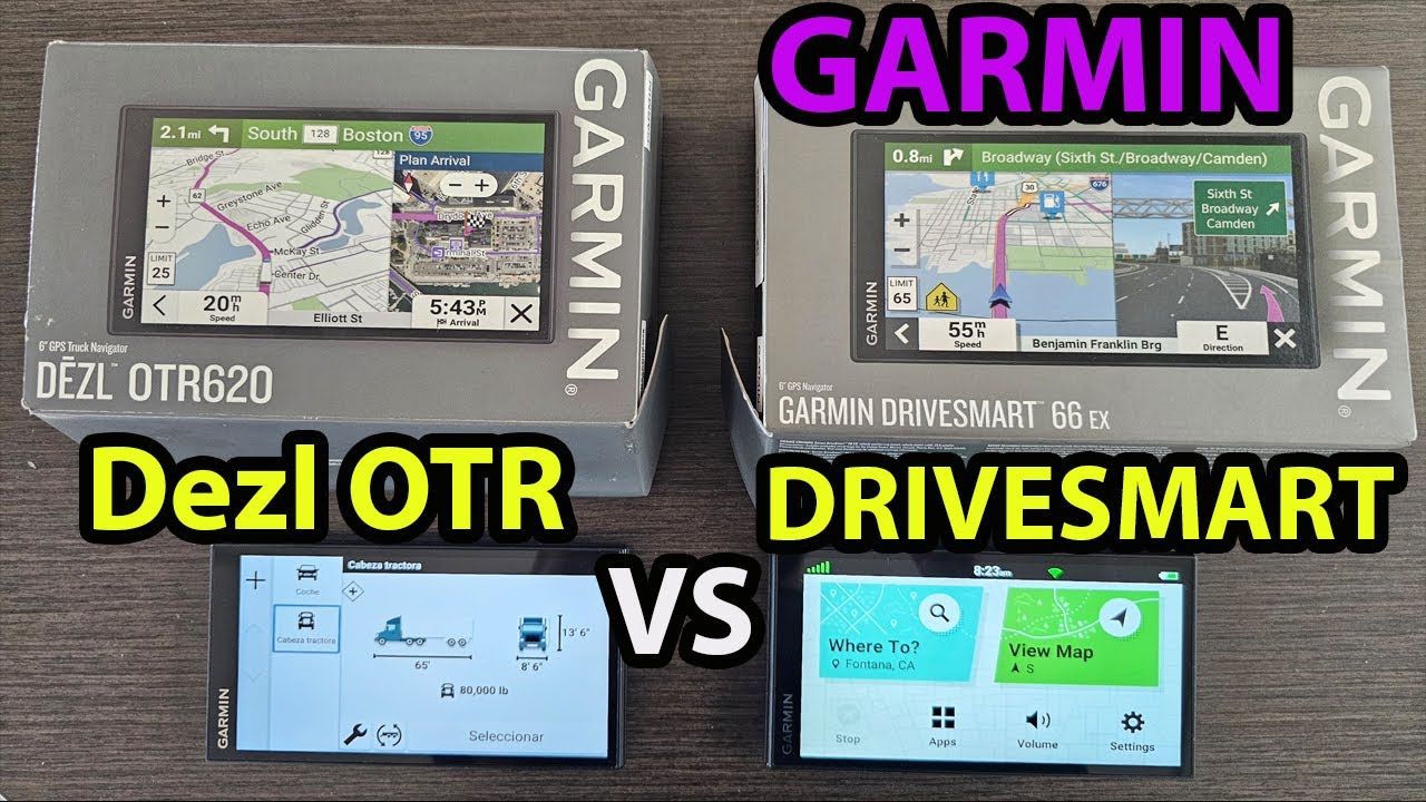 gps camiones GARMIN Dezl OTR620 vs garmin DRIVESMART dezl otr vs drivesmart diferencias modelos GPS