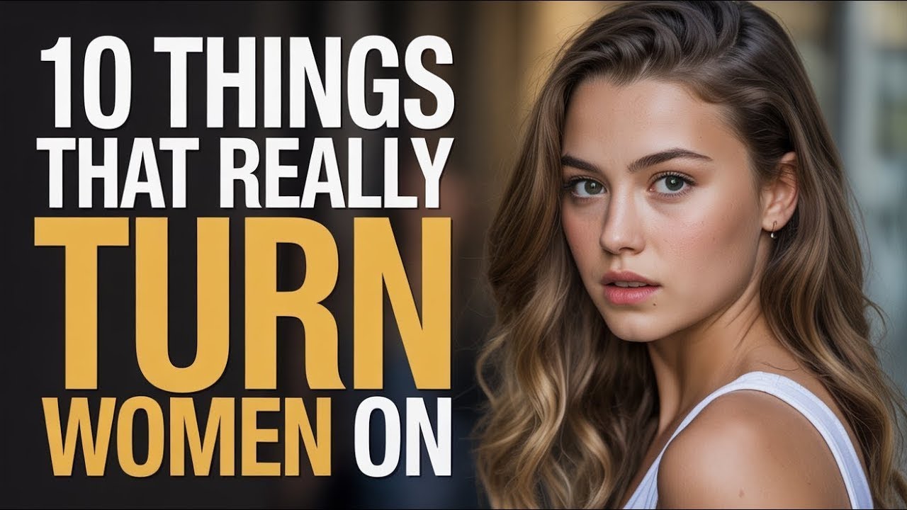 What Women Secretly Find Attractive (Psychological Triggers)