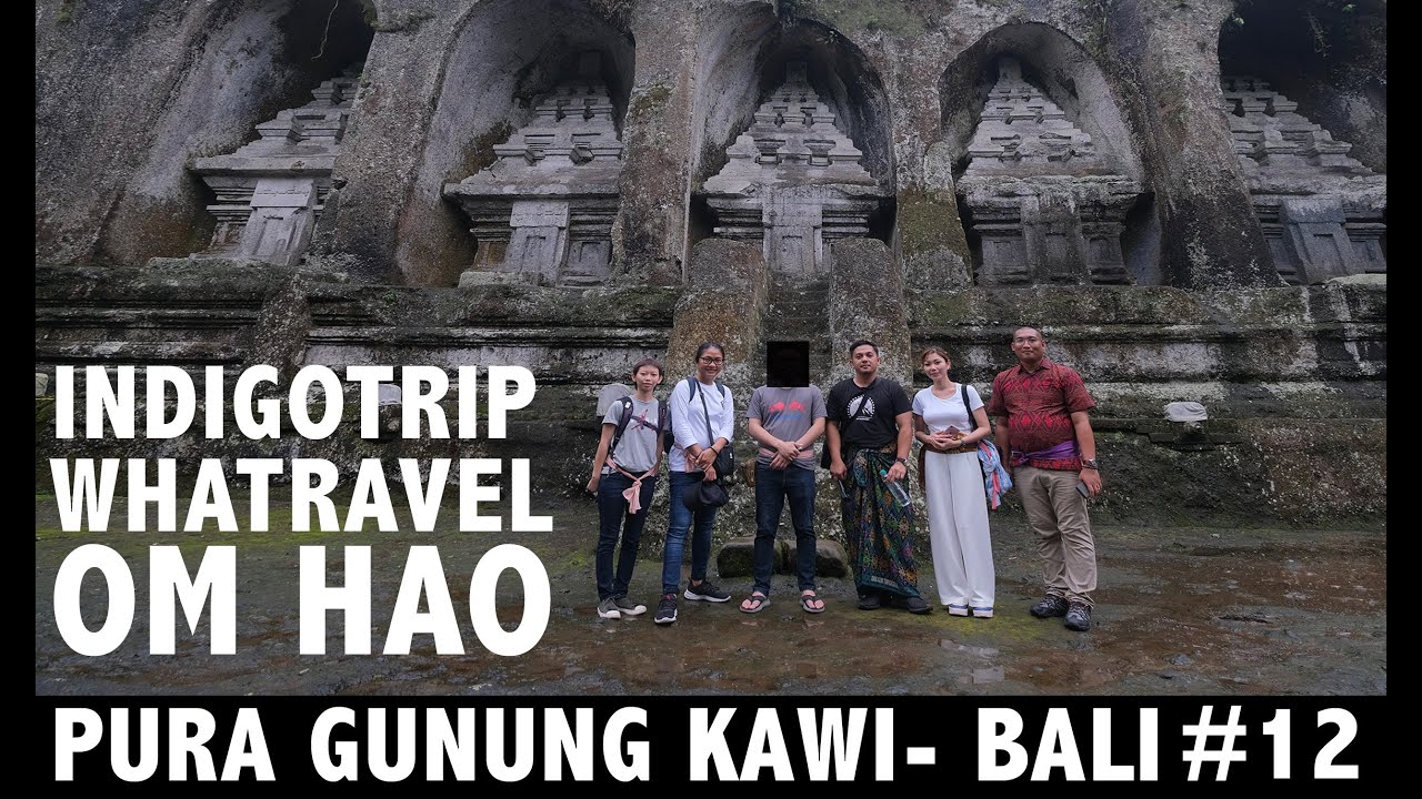 Pura Gunung Kawi - IndigoTrip #12 Om Hao & Billy Christian