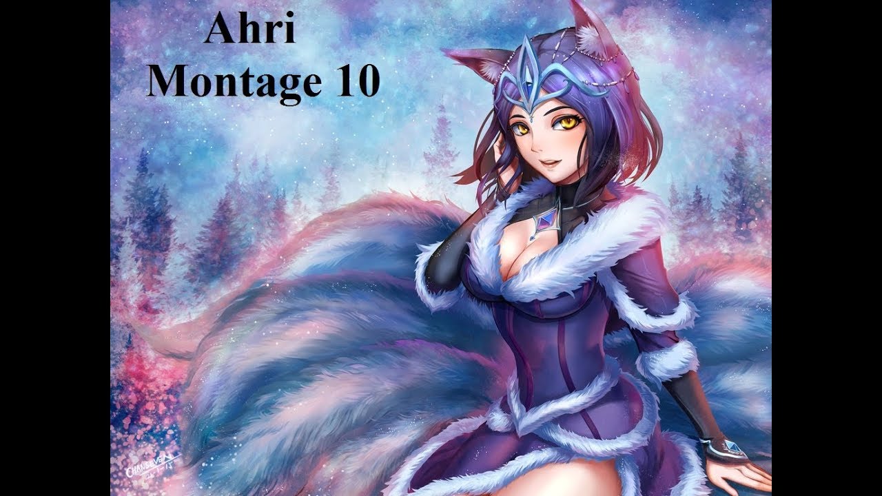 Ahri Montage 10