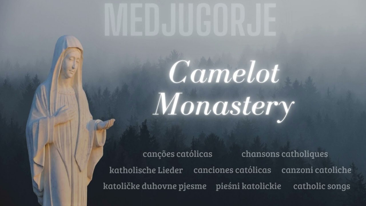 ❤️MEDJUGORJE ✞ Camelot Monastery ✞ Gregorian Chant