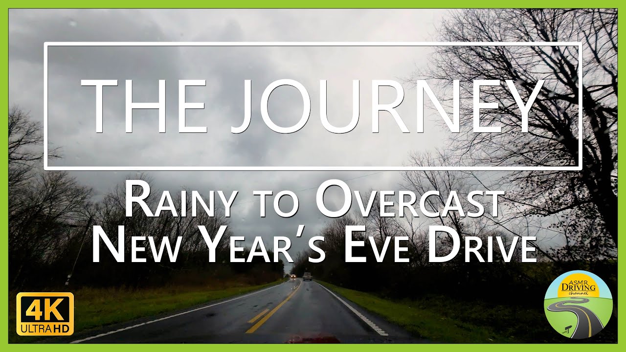 Rainy to Overcast - New Year’s Eve Drive - December 31, 2024