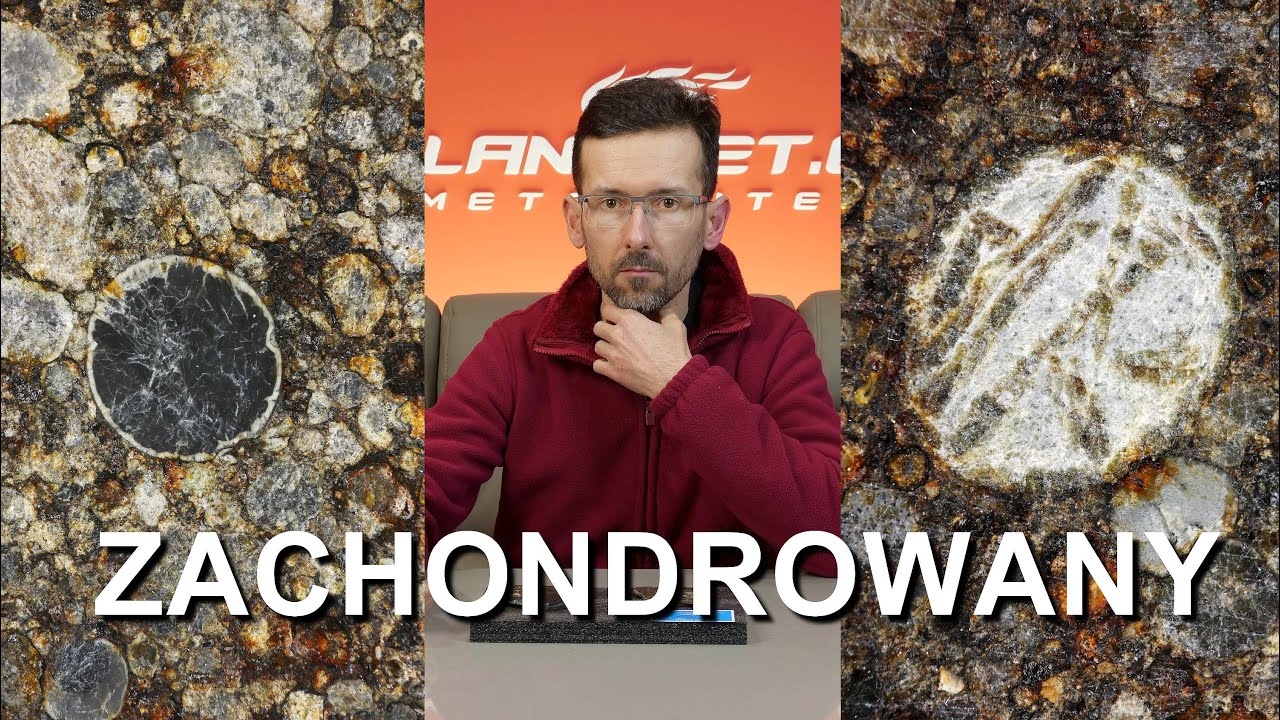 Meteoryty Bez Ściemy 40 - Chondryty typu 3
