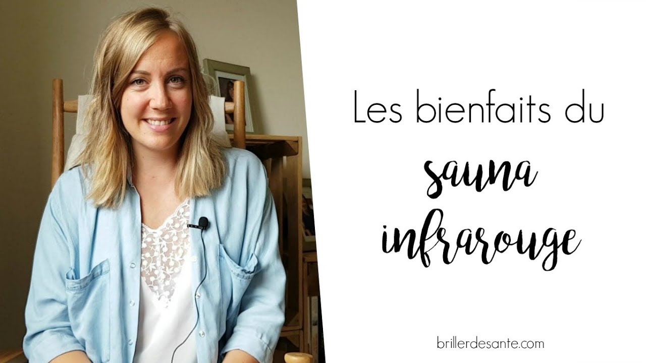 Les bienfaits du SAUNA INFRAROUGE