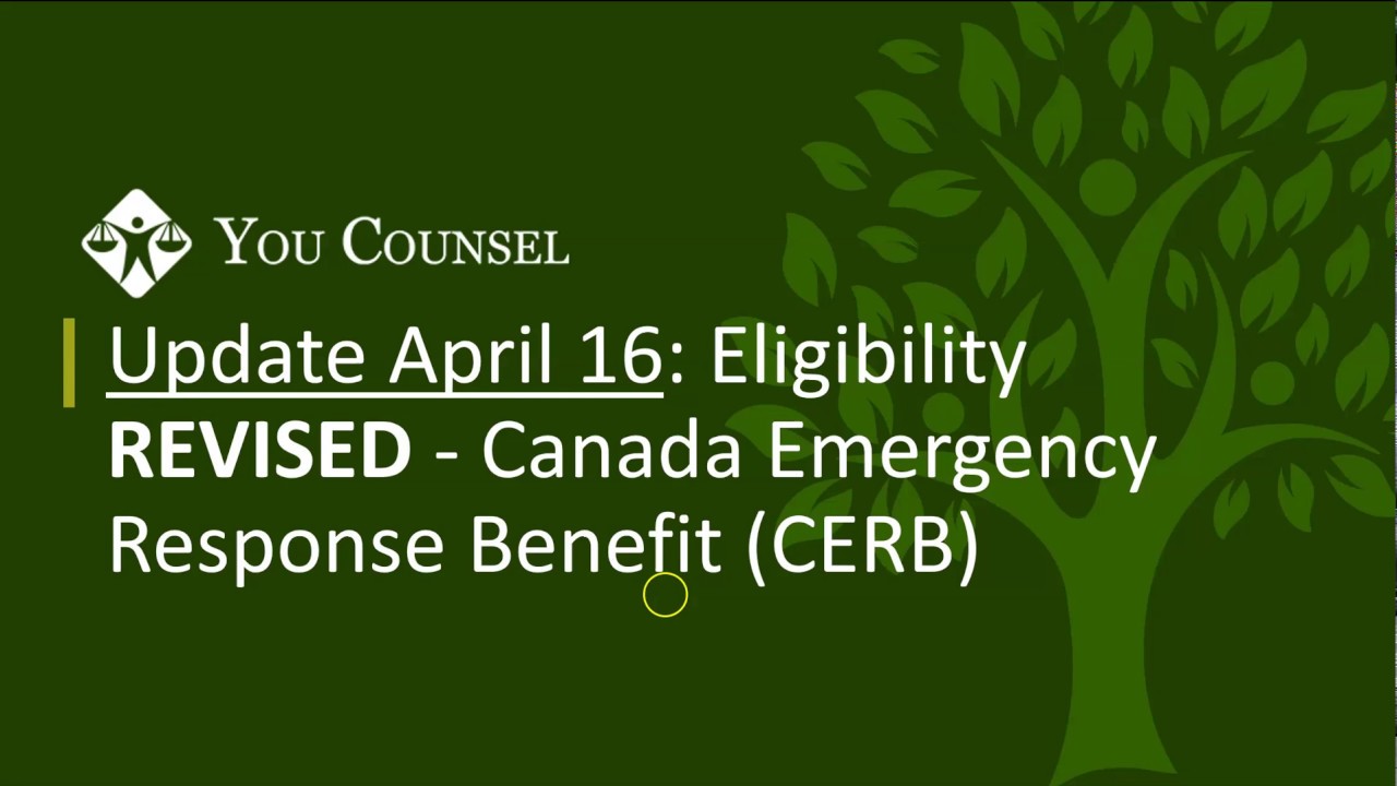 Update April 16: Eligibility REVISED - Canada Emergency Response Benefit (CERB)