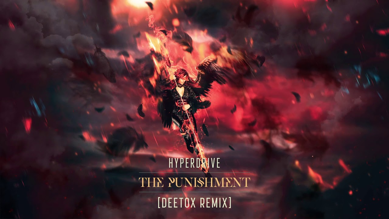 Hyperdrive - The Punishment (Deetox Remix) (Official Audio)