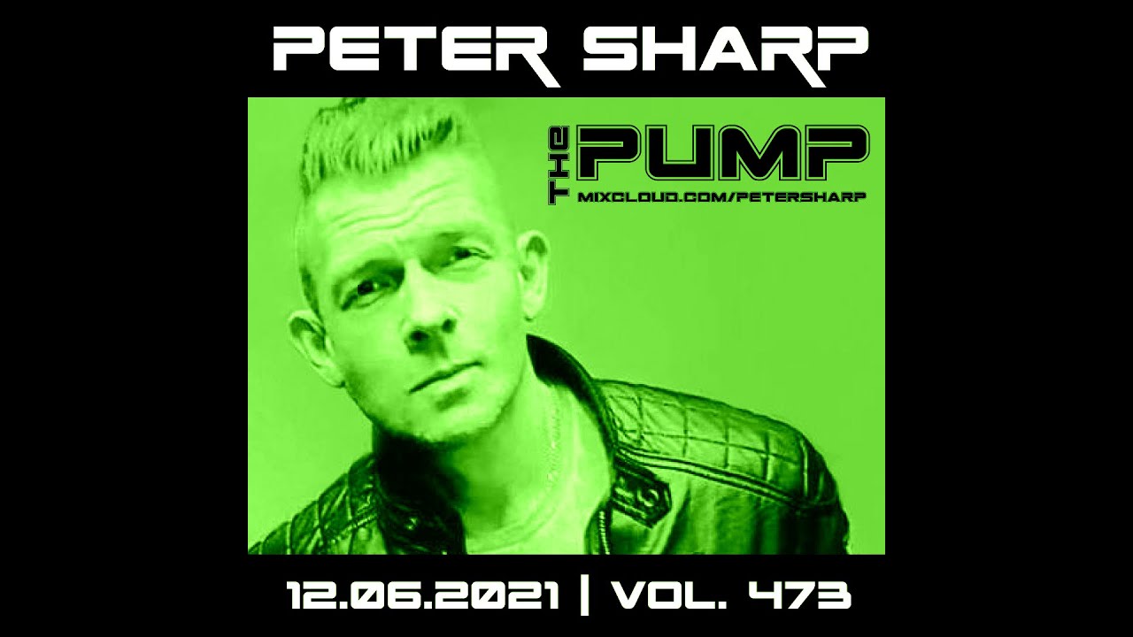 Peter Sharp   The PUMP 2021 06 12