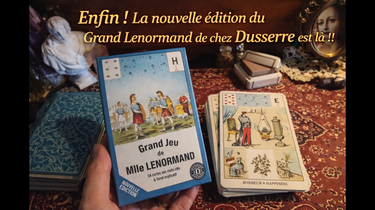 Enfin ! La nouvelle édition du Grand Lenormand de chez Dusserre est là !!😉 😊