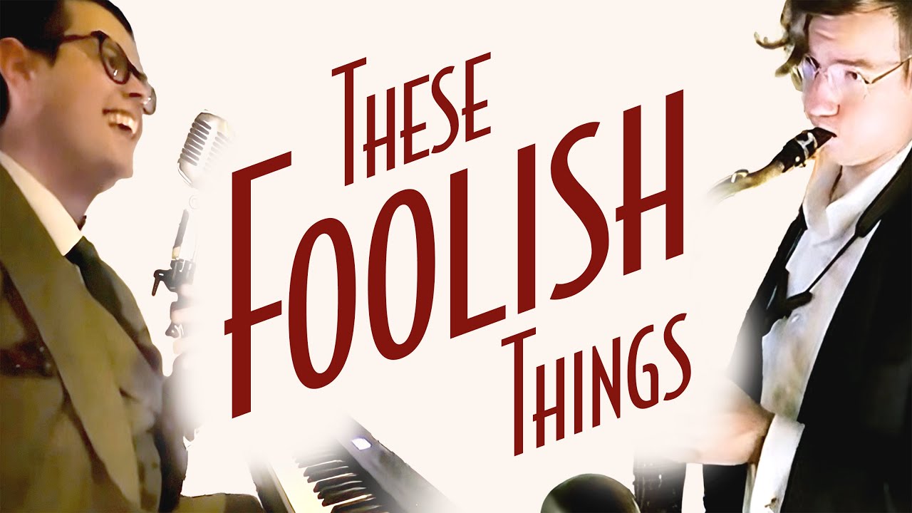 These Foolish Things | Piano, Sax, and Vocal Cover - Smooth Jazz Music