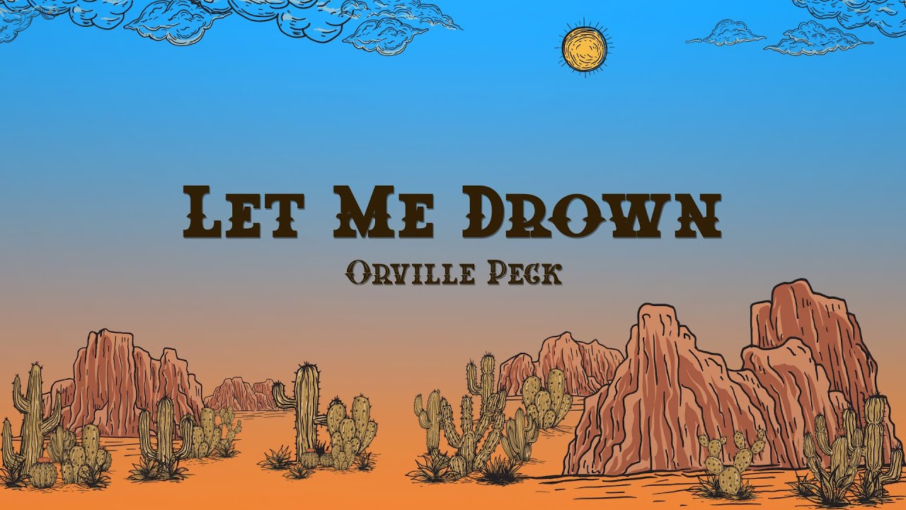 Orville Peck - Let Me Drown (Lyrics)