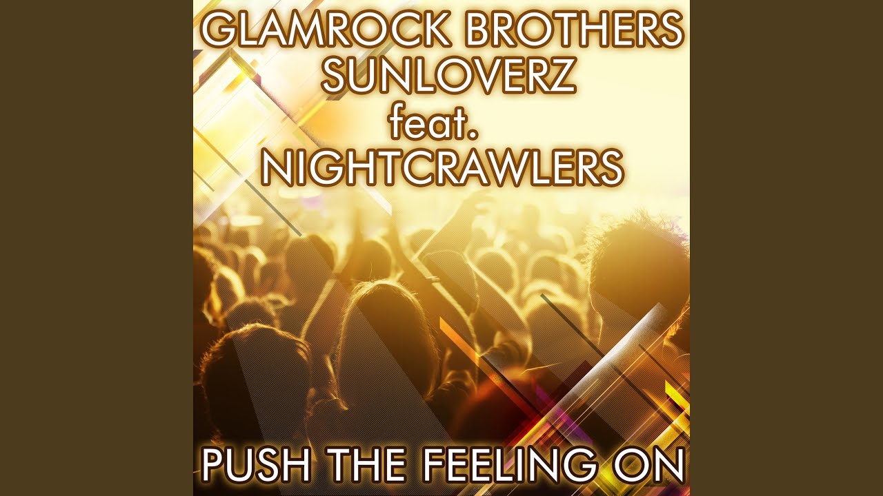 Push the Feeling On 2k12 (Glamrock Brothers Vocal Mix)