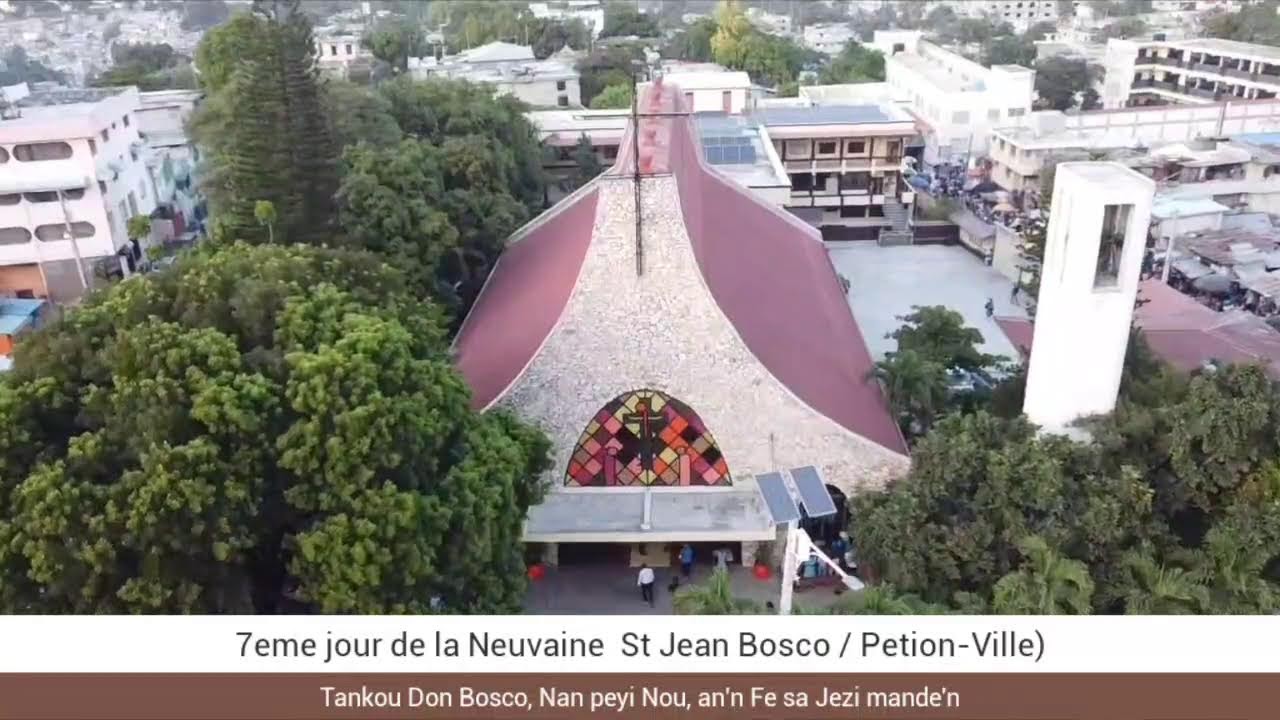 7ème jour de la Neuvaine  St Jean Bosco / Pétion-Ville