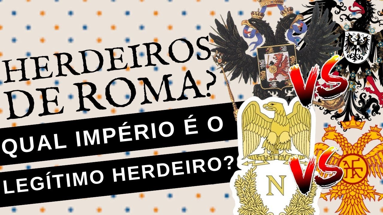 IMPÉRIO HABSBURGO, NAPOLEÔNICO OU RUSSO? qual deles é o legítimo herdeiro do IMPÉRIO ROMANO?