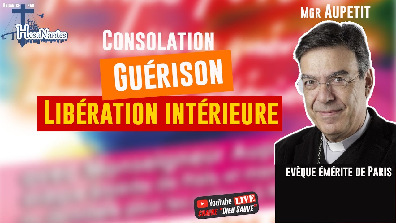 Prière pour la guérison - Mgr Aupetit - Rassemblement HosaNantes