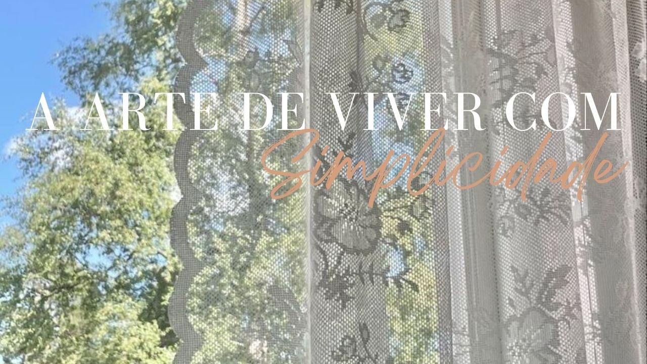 A Arte de Viver com Simplicidade