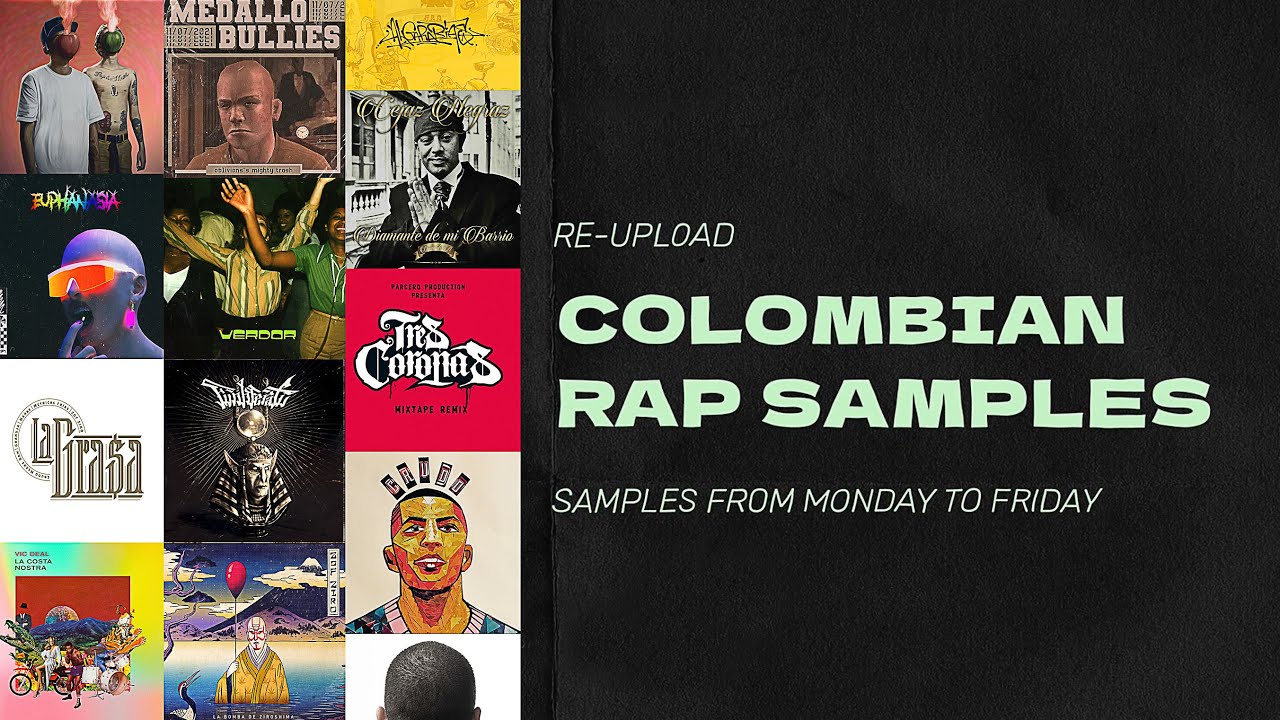 Samples de Rap Colombiano | Part 1 & 2 [RE-UPLOAD]