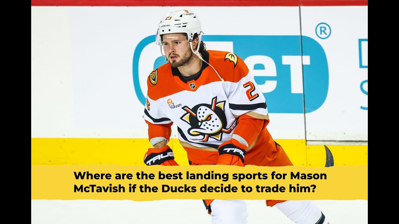 Best landing spots for Mason McTavish if the Anaheim Ducks decide to trade him