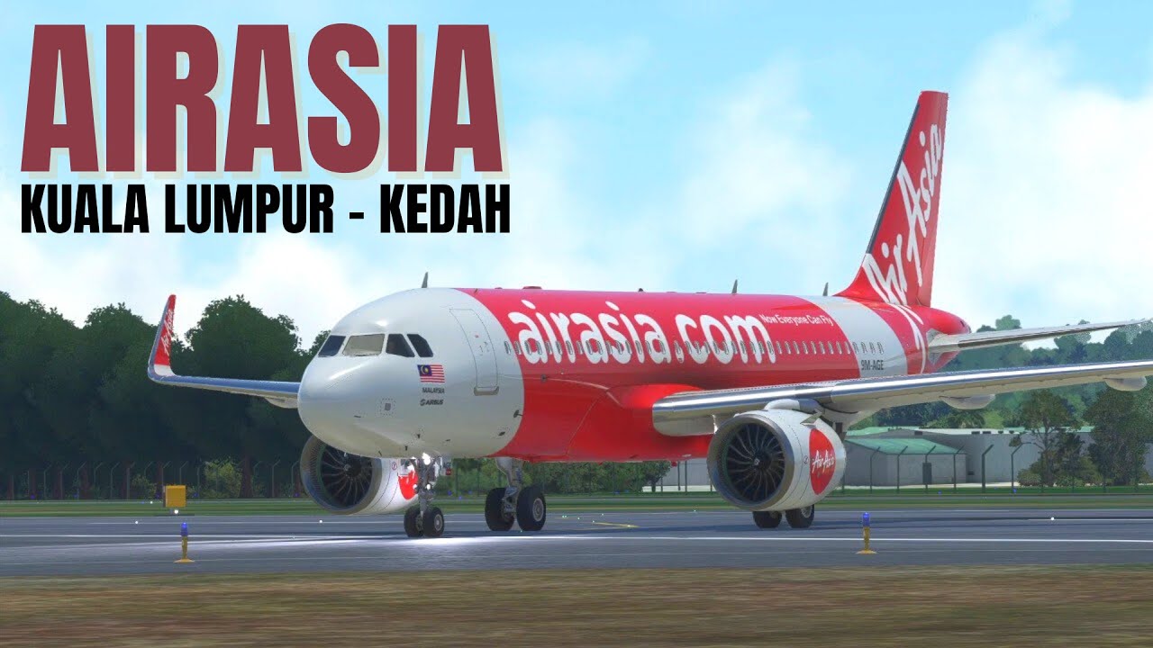 AirAsia Airbus 320 Neo | Kuala Lumpur - Kedah | MSFS