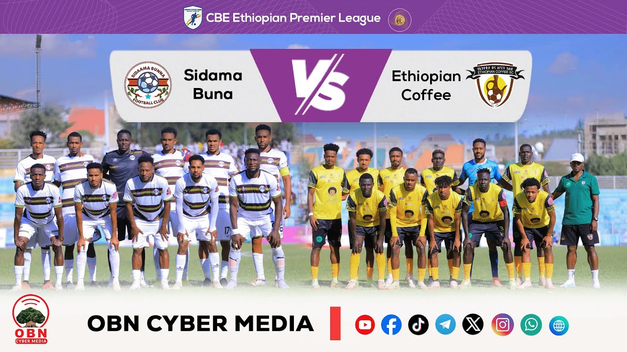 Match highlight Sidama Coffee Vs Ethiopian Coffee / Cuunfaa Taphaa Buna Sidaamaafi Buna Itiyoophiyaa