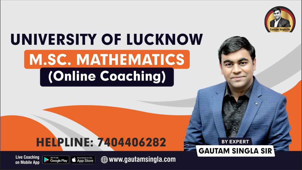 University of Lucknow M.Sc. Mathematics Complete details and Online Coaching Helpline:-7404406282