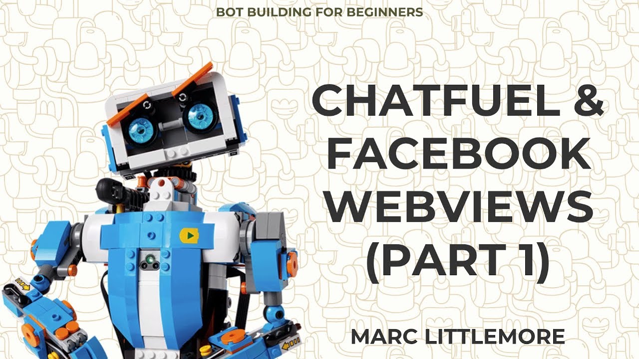Chatfuel & Facebook Messenger Webviews (Part 1)