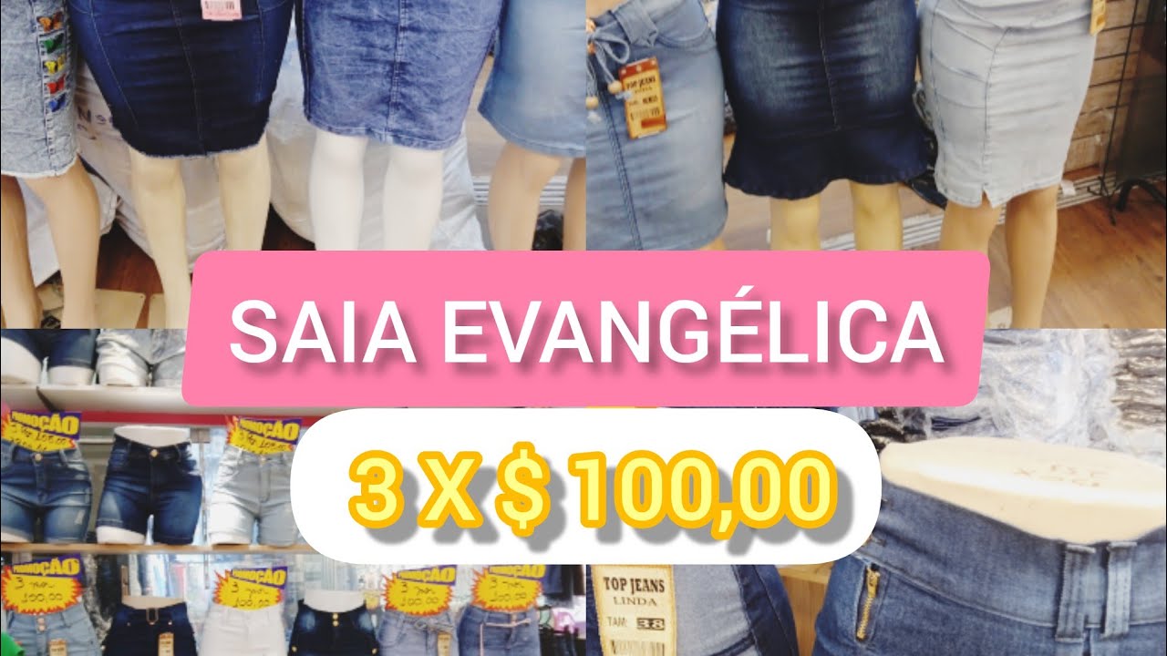 SAIA JEANS /  MODA EVANG&Eacute;LICA NO BR&Aacute;S
