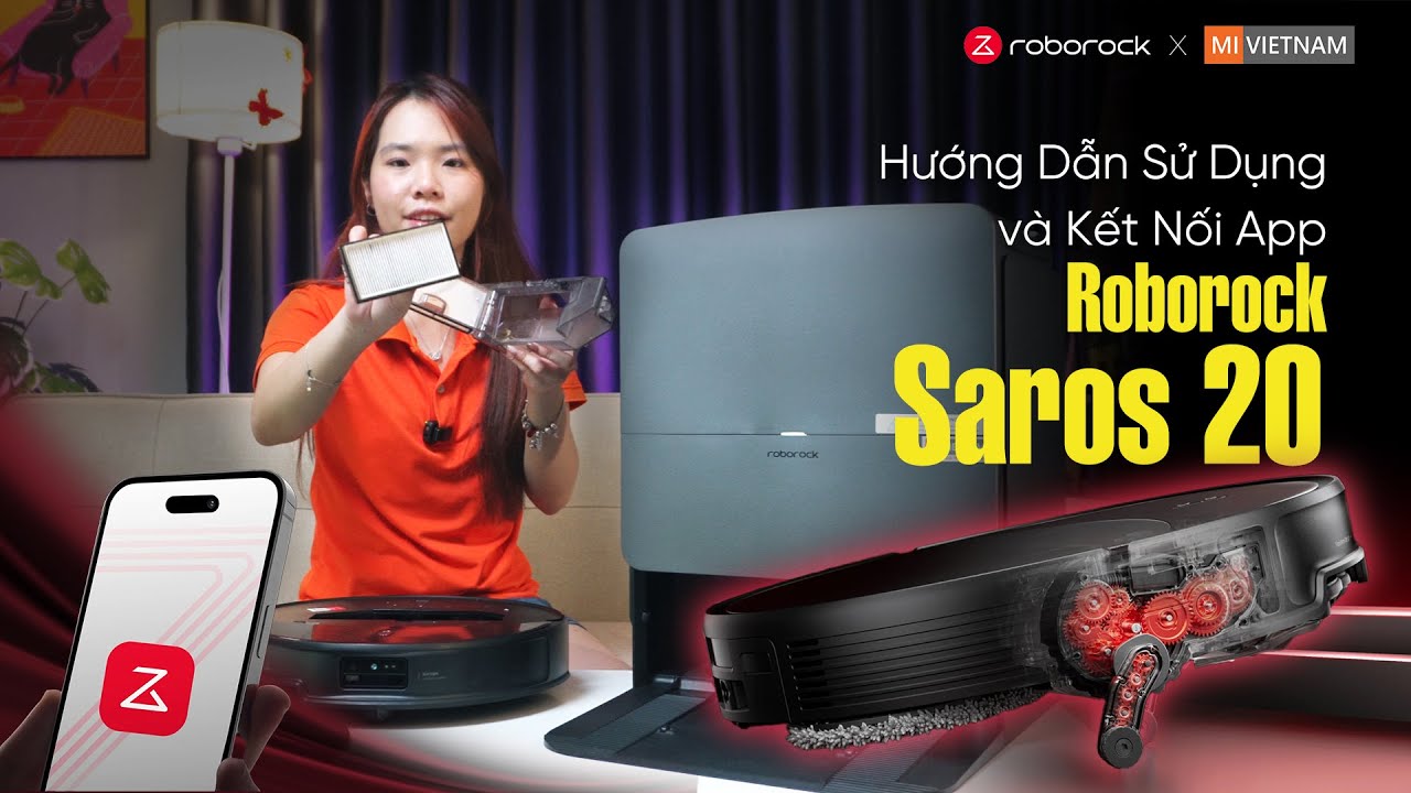 Hướng Dẫn Sử Dụng và Kết Nối App ROBOROCK SAROS 20 #mivietnam #saros20 #roborock #robothutbui