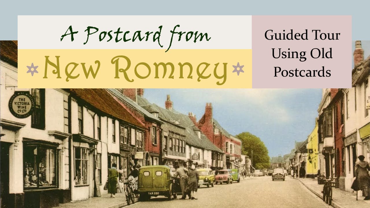 New Romney Town, Marsh Kent Guide Tour Using Postcards Jeremy Vaughan Photography