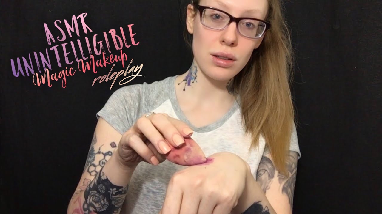 ASMR UNINTELLIGIBLE | Magic Makeup Role Play