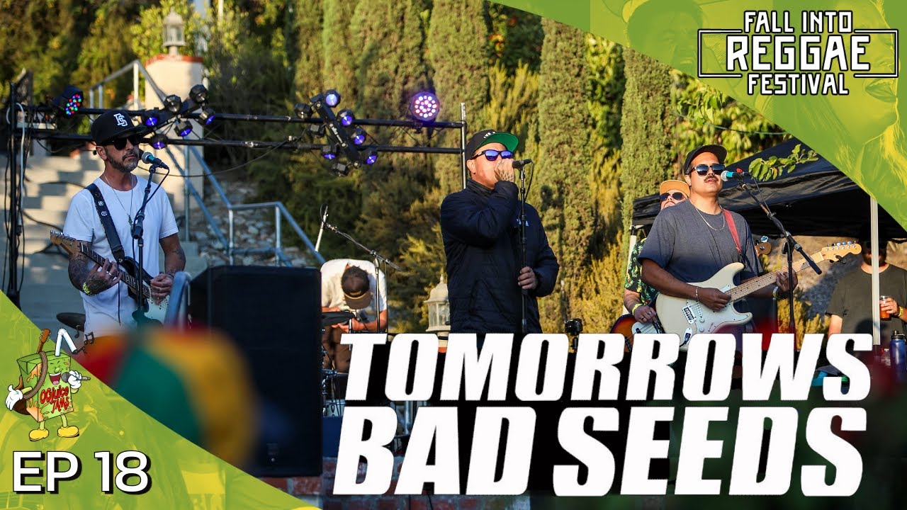 Tomorrows Bad Seeds (Live Music) | OG Juice Jams EP. 18