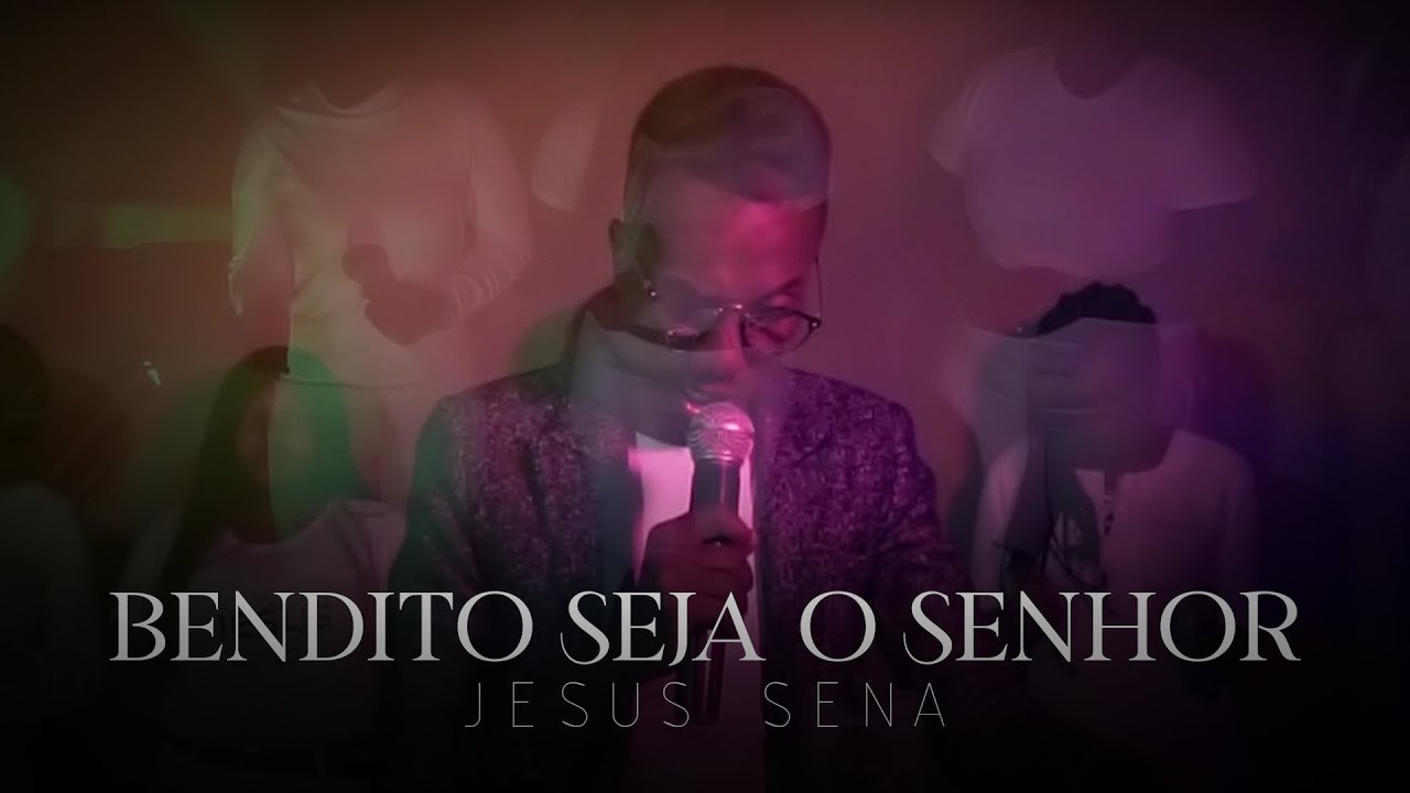 ✔Jesus SeNa | BENDITO SEJA O SENHOR | Video Oficial ✅| Álbum Jesus está Voltando | Florindo Marecha