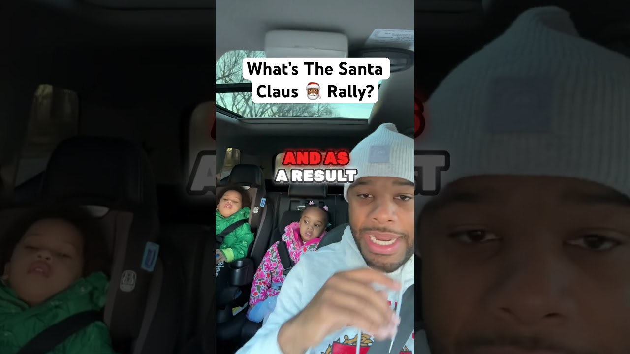 What is the Santa Claus Rally for Stocks?