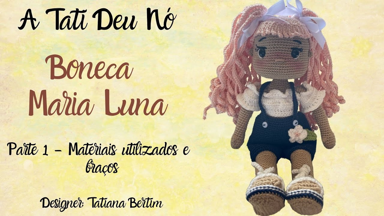 Boneca Maria Luna - passo a passo - parte 1