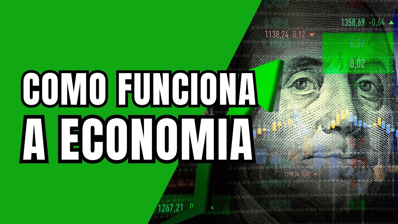 Como funciona a ECONOMIA (DE FORMA DESCOMPLICADA)
