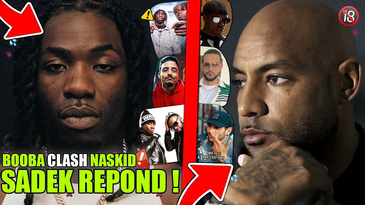 BOOBA CLASH NASKID cause GAZO, SADEK LUI REPOND, JR O CHROME PL4INTE, FIANSO PARLE des CLASH (EXCLU)
