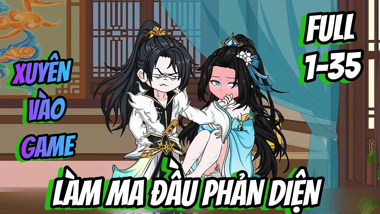XUYÊN VÀO GAME LÀM MA ĐẦU PHẢN DIỆN | Tptsub